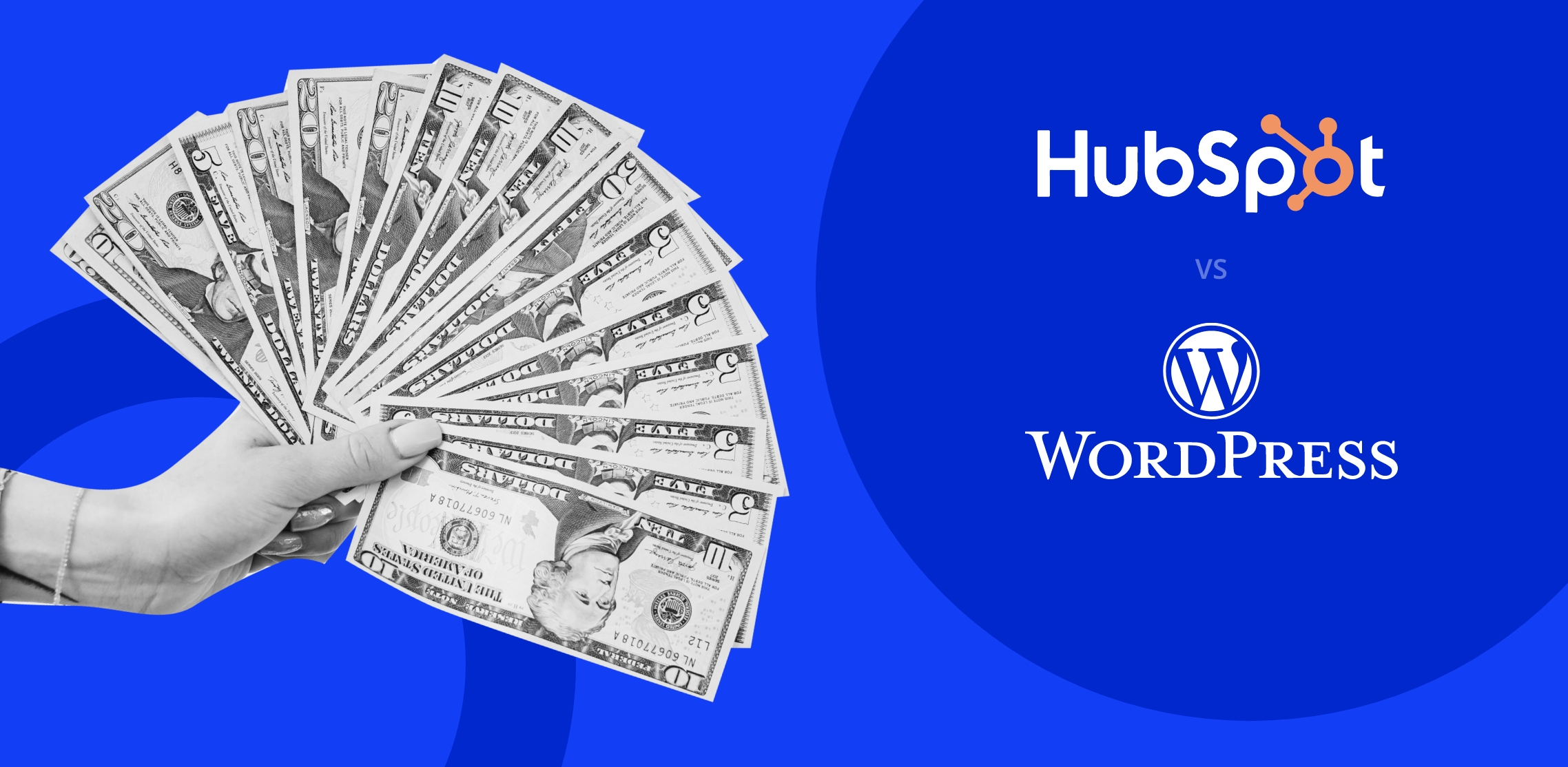 HubSpot and WordPress logos next to a hand holding a bunch of dollar bills